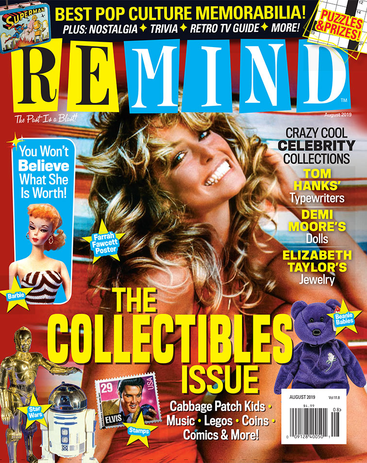 The Collectibles Issue August 2019 ReMIND Magazine ReMIND Magazine